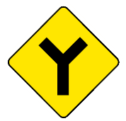 This sign means you are approaching a Y intersection.